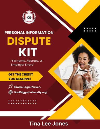Personal Information Dispute Kit – Fix Name, Address, or Employer Errors